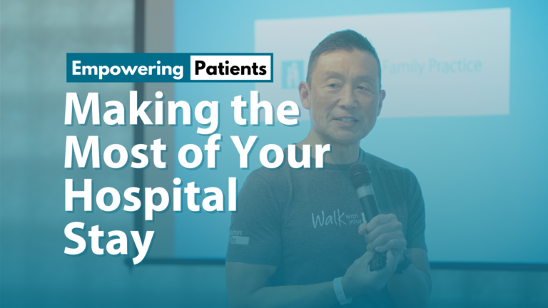 Making the Most of Your Hospital Stay